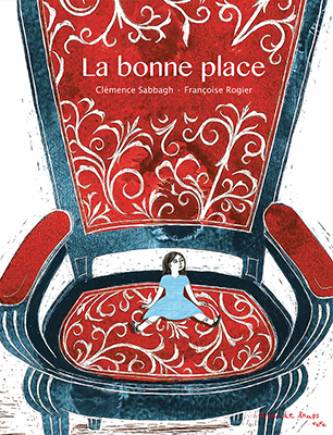 Françoise Rogier - La bonne place