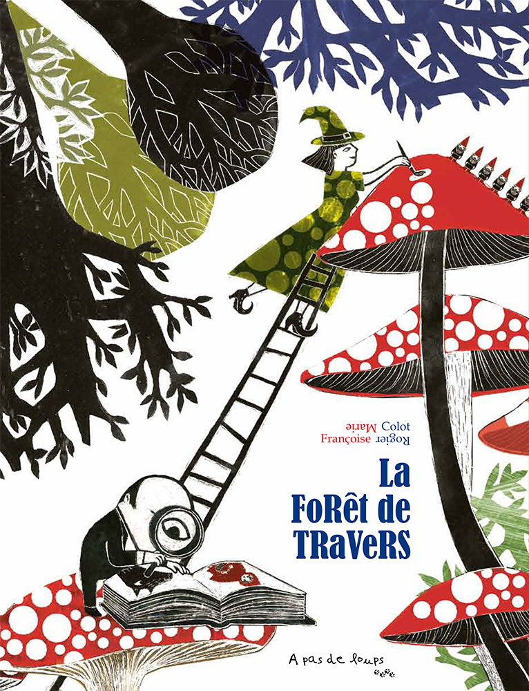 Françoise Rogier - La forêt de travers